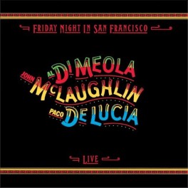 John McLaughlin Al Di Meola Paco de Lucia Friday Night In San Francisco ORG  2LP 45rpm 180g Vinyl RTI - Vinyl Gourmet