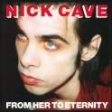 Nick Cave And The Bad Seeds From Her to Eternity LP 180 Gram Vinyl + Download Mute Records 2014 EU