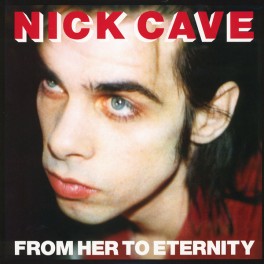 Nick Cave And The Bad Seeds From Her to Eternity LP Vinil 180 Gramas + Download Mute Records 2014 EU
