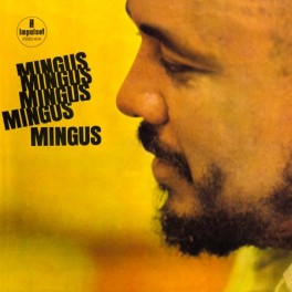 Charles Mingus Mingus Mingus Mingus Mingus 2LP 45rpm 180g Vinyl Impulse Analogue Productions QRP