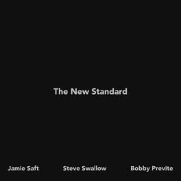Jamie Saft / Steve Swallow / Bobby Previte The New Standard 2LP Vinil 180gr RareNoise Records 2014 EU Jamie Saft / Steve Swallow / Bobby Previte The New Standard 2LP Vinil 180gr RareNoise Records 2014 EU