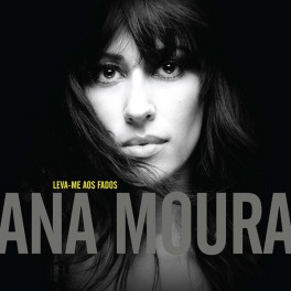 Ana Moura Leva-me Aos Fados Vinyl LP Portugal Fado 2010 EU