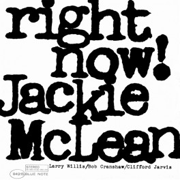 Jackie McLean Right Now! LP Vinil 180gr 33rpm Music Matters Edição Limitada Blue Note Kevin Gray RTI USA Jackie McLean Right Now! LP Vinil 180gr 33rpm Music Matters Edição Limitada Blue Note Kevin Gray RTI USA