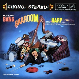 Dick Schory's Music for Bang Baaroom and Harp LP Vinil 200 Gramas RCA Analogue Productions QRP USA