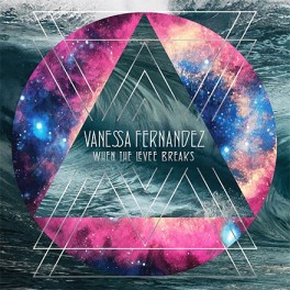 Vanessa Fernandez When The Levee Breaks 3LP 45rpm 180g Vinyl Groove Note Numbered Limited Edition USA