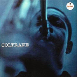 John Coltrane Coltrane 2LP 45rpm 180 Gram Vinyl Impulse! Records Analogue Productions RTI 2009 USA John Coltrane Coltrane 2LP 45rpm 180 Gram Vinyl Impulse! Records Analogue Productions RTI 2009 USA