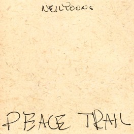 Neil Young Peace Trail LP Vinil Bernie Grundman Mastering Reprise Records 2017 EU