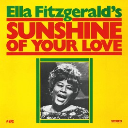 Ella Fitzgerald Sunshine Of Your Love LP Vinil 180 Gramas Audiófilo AAA Series MPS Optimal 2015 EU
