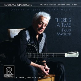 Doug MacLeod There's A Time 2LP 180 Gram Vinyl 45rpm Reference Recordings Mastercuts QRP 2013 USA Doug MacLeod There's A Time 2LP 180 Gram Vinyl 45rpm Reference Recordings Mastercuts QRP 2013 USA