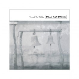 Dead Can Dance Toward The Within 2LP Vinil 180 Gramas 4AD 2016 EU Dead Can Dance Toward The Within 2LP Vinil 180 Gramas 4AD 2016 EU