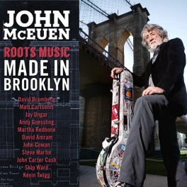 John McEuen Roots Music Made In Brooklyn LP Vinil 180gr Sterling Sound Chesky Records QRP 2016 USA
