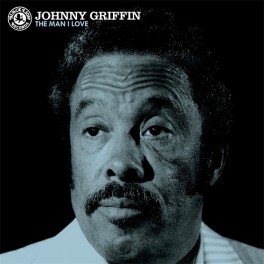 Johnny Griffin The Man I Love LP Vinil 180 Gramas Bernie Grundman Black Lion Pallas ORG Music USA