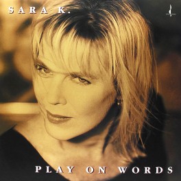 Sara K. Play On Words LP Vinil 180 Gramas Chesky Records RTI USA