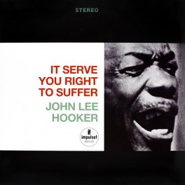 John LeeHooker It Serve You Right To Suffer 2LP 45rpm Vinil 180 Gramas Analogue Productions QRP USA John LeeHooker It Serve You Right To Suffer 2LP 45rpm Vinil 180 Gramas Analogue Productions QRP USA