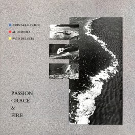 John McLaughlin Al Di Meola Paco De Lucia Passion Grace & Fire LP Vinil 180g Audio Fidelity 2017 USA John McLaughlin Al Di Meola Paco De Lucia Passion Grace & Fire LP Vinil 180g Audio Fidelity 2017 USA