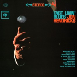 Jon Hendricks Fast Livin' Blues 2LP 45rpm 180g Vinyl Bernie Grundman Numbered Limited Edition ORG USA
