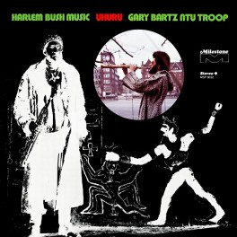 Gary Bartz NTU Troop Harlem Bush Music Uhuru LP 180 Gram Vinyl Kevin Gray Jazz Dispensary QRP 2017 USA Gary Bartz NTU Troop Harlem Bush Music Uhuru LP 180 Gram Vinyl Kevin Gray Jazz Dispensary QRP 2017 USA