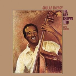 The Ray Brown Trio Soular Energy 2LP 45rpm Vinil 200 gramas Analogue Productions QRP Kevin Gray USA The Ray Brown Trio Soular Energy 2LP 45rpm Vinil 200 gramas Analogue Productions QRP Kevin Gray USA