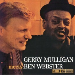 Gerry Mulligan Meets Ben Webster LP Vinil 200 Gramas Sterling Sound Analogue Productions QRP 2018 USA Gerry Mulligan Meets Ben Webster LP Vinil 200 Gramas Sterling Sound Analogue Productions QRP 2018 USA