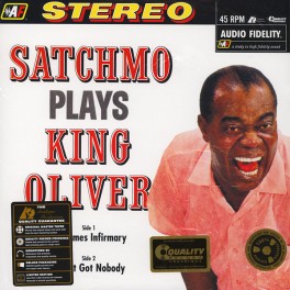 Louis Armstrong Satchmo Plays King Oliver 180g Vinyl 45rpm 12 Inch Single Analogue Productions 2018 USA Louis Armstrong Satchmo Plays King Oliver 180g Vinyl 45rpm 12 Inch Single Analogue Productions 2018 USA