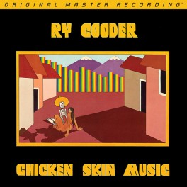 Ry Cooder Chicken Skin Music LP 180g Vinyl Mobile Fidelity Sound Lab Limited Edition MFSL 2018 USA Ry Cooder Chicken Skin Music LP 180g Vinyl Mobile Fidelity Sound Lab Limited Edition MFSL 2018 USA