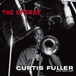 Curtis Fuller The Opener 2LP 45rpm Vinil 180g Blue Note Records Edição Limitada Music Matters RTI USA Curtis Fuller The Opener 2LP 45rpm Vinil 180g Blue Note Records Edição Limitada Music Matters RTI USA