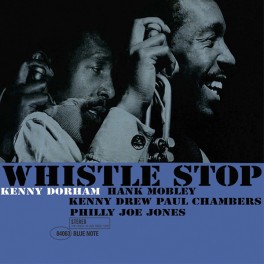 Kenny Dorham Whistle Stop 2LP 45rpm Vinil 180gr Blue Note Records Analogue Productions RTI USA Kenny Dorham Whistle Stop 2LP 45rpm Vinil 180gr Blue Note Records Analogue Productions RTI USA