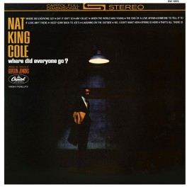 Nat King Cole Where Did Everyone Go 2LP 45rpm Vinil 180g Steve Hoffman Analogue Productions RTI USA Nat King Cole Where Did Everyone Go 2LP 45rpm Vinil 180g Steve Hoffman Analogue Productions RTI USA
