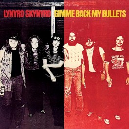 Lynyrd Skynyrd Gimme Back My Bullets 2LP 45rpm 180 Gram Vinyl Analogue Productions QRP 2017 USA Lynyrd Skynyrd Gimme Back My Bullets 2LP 45rpm 180 Gram Vinyl Analogue Productions QRP 2017 USA