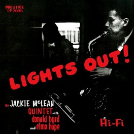 Jackie McLean Lights Out! LP Vinil 180 Gramas Prestige Mono Kevin Gray Analogue Productions QRP USA Jackie McLean Lights Out! LP Vinil 180 Gramas Prestige Mono Kevin Gray Analogue Productions QRP USA
