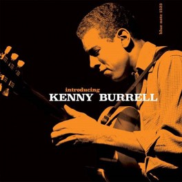 Introducing Kenny Burrell LP Vinil 180 Gramas Kevin Gray Blue Note Records Tone Poet Series RTI 2019 USA