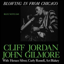 Cliff Jordan John Gilmore Blowing In From Chicago 2LP 45rpm Vinil 180g Blue Note Analogue Productions USA Cliff Jordan John Gilmore Blowing In From Chicago 2LP 45rpm Vinil 180g Blue Note Analogue Productions USA