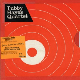 Tubby Hayes Quartet Grits Beans And Greens The Lost Fontana Studio Sessions 1969 LP 180g Vinyl 2019 EU