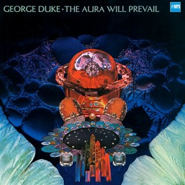George Duke The Aura Will Prevail LP 180 Gram Vinyl MPS Audiophile Analogue AAA Series Optimal EU