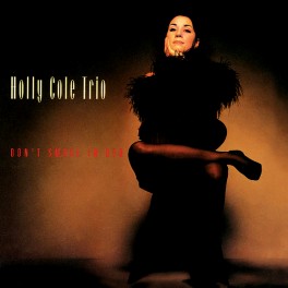 The Holly Cole Trio Don't Smoke In Bed 2LP 45rpm Vinil 200gr Grundman Analogue Productions QRP USA 2019 The Holly Cole Trio Don't Smoke In Bed 2LP 45rpm Vinil 200gr Grundman Analogue Productions QRP USA 2019