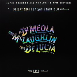 Al Di Meola John McLaughlin Paco De Lucia Friday Night In San Francisco 2LP 45rpm Vinil 180g Impex USA Al Di Meola John McLaughlin Paco De Lucia Friday Night In San Francisco 2LP 45rpm Vinil 180g Impex USA