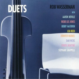 Rob Wasserman Duets 2LP 45rpm Vinil 200g Kevin Gray Cohearent Audio Analogue Productions QRP USA Rob Wasserman Duets 2LP 45rpm Vinil 200g Kevin Gray Cohearent Audio Analogue Productions QRP USA