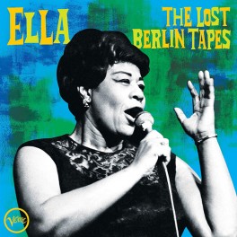 Ella Fitzgerald The Lost Berlin Tapes 2LP Vinil Sterling Sound Verve Records 2020 USA Ella Fitzgerald The Lost Berlin Tapes 2LP Vinil Sterling Sound Verve Records 2020 USA