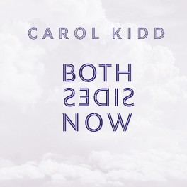 Carol Kidd Both Sides Now LP Vinil 180 Gramas Kevin Gray Edição Limitada Impex Records RTI 2020 USA Carol Kidd Both Sides Now LP Vinil 180 Gramas Kevin Gray Edição Limitada Impex Records RTI 2020 USA