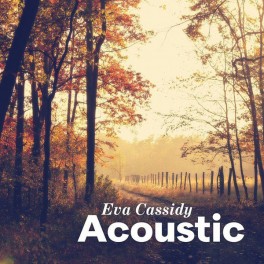 Eva Cassidy Acoustic 2LP 180 Gram Vinyl Blix Street Records 2021 EU Eva Cassidy Acoustic 2LP 180 Gram Vinyl Blix Street Records 2021 EU