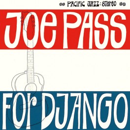 Joe Pass For Django LP 180 Gram Vinyl Kevin Gray Blue Note Tone Poet Series RTI USA
