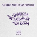 Al Di Meola John McLaughlin Paco De Lucia Saturday Night In San Francisco LP 180g Vinyl Impex USA