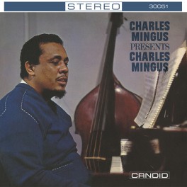 Charles Mingus Presents Charles Mingus LP Vinil 180 Gramas Bernie Grundman Candid AAA 2022 USA