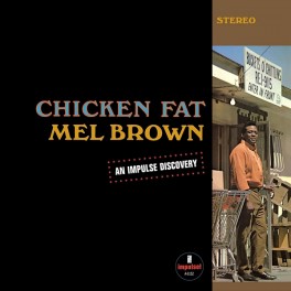 Mel Brown Chicken Fat LP Vinil 180 Gramas Sterling Verve By Request Series Third Man 2023 USA