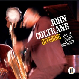 John Coltrane Offering Live at Temple University 2LP Vinil 180gr Edição Limitada Resonance Records USA