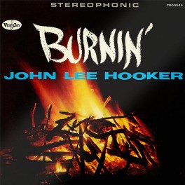 John LeeHooker Burnin' LP Vinil 180 Gramas Kevin Gray Edição 60º Aniversário Craft Recordings USA