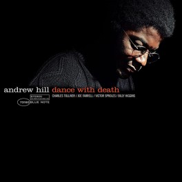 Andrew Hill Dance With Death LP Vinil 180 Gramas Kevin Gray Blue Note Tone Poet Series RTI USA