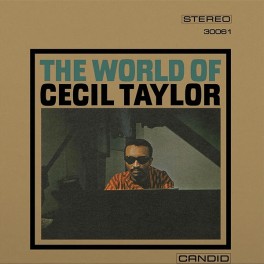 The World Of Cecil Taylor LP 180 Gram Vinyl Bernie Grundman Candid Records AAA 2023 USA
