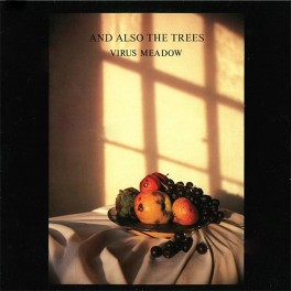 And Also The Trees Virus Meadow 2LP Vinyl Restored and Remastered AATTLP11 EU