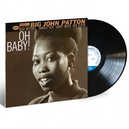 Big John Patton Oh Baby! LP 180 Gram Vinyl Kevin Gray Blue Note Classic Series AAA Optimal EU Big John Patton Oh Baby! LP 180 Gram Vinyl Kevin Gray Blue Note Classic Series AAA Optimal EU